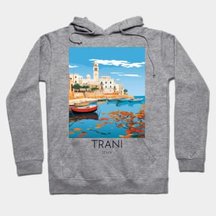 A Pop Art Travel Print of Trani - Italy Hoodie